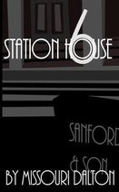 Station House Six