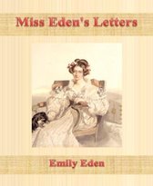 Miss Eden's Letters