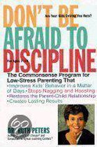 Don't Be Afraid to Discipline