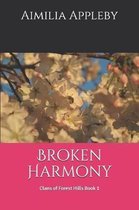 Broken Harmony