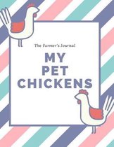 My Pet Chickens