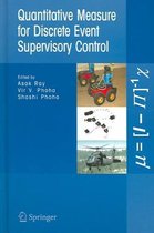Quantitative Measure for Discrete Event Supervisory Control