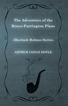 The Adventure of the Bruce-Partington Plans - A Sherlock Holmes Short Story