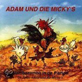 Adam & The Micky's - Rambazamba In De Pampa (CD)