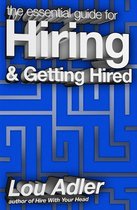 The Essential Guide for Hiring & Getting Hired