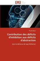 Contribution des déficits d'inhibition aux déficits d'abstraction
