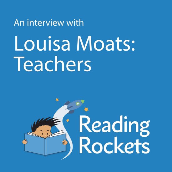 Interview With Louisa Moats on Teachers, An