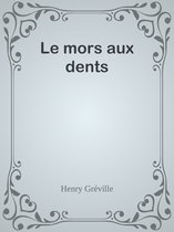 Le mors aux dents