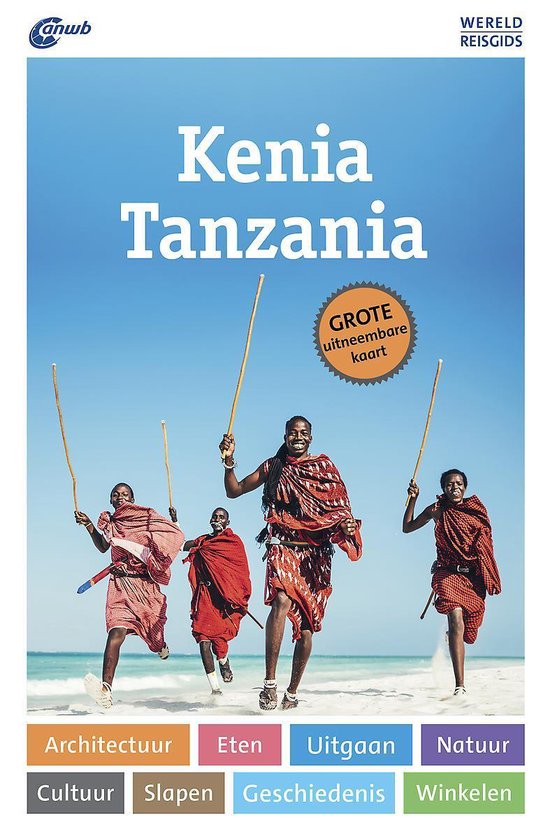 ANWB Wereldreisgids - Kenia, Tanzania Wereldreisgids - Steffi Kordy | Tiliboo-afrobeat.com