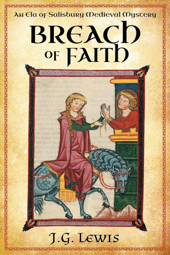 Ela of Salisbury Medieval Mysteries 2 - Breach of Faith - cover