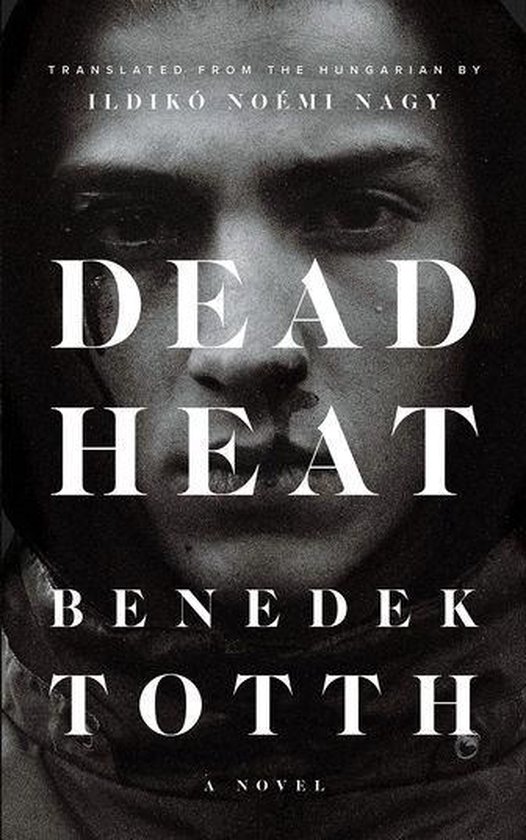 Biblioasis International Translation Series 29 - Dead Heat - cover