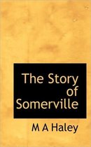 The Story of Somerville