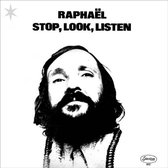 Raphael - Stop Look Listen