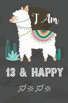 I AM 13 & Happy