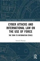 Emerging Technologies, Ethics and International Affairs- Cyber Attacks and International Law on the Use of Force