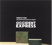 Enrico Fink & Orchestra Multietnica Di Arezzo - Occident Express (CD)