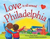 Love Is All Around Philadelphia