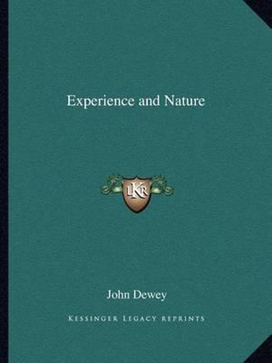Boek met de titel Experience and Nature, door John Dewey, met een groen omslag en een wapenschildlogo.