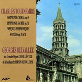 Charles Tournemire: Symphonie-Choral; Symphonie Sacrée; Fresque Symphoniques