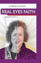 Real Eyes Faith