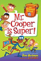 My Weirdest School 1 - My Weirdest School #1: Mr. Cooper Is Super!