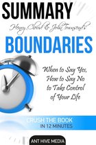 Henry Cloud & John Townsend’s Boundaries When to Say Yes, How to Say No to Take Control of Your Life Summary