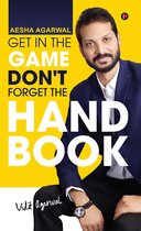 Get in the Game Don't Forget the Handbook
