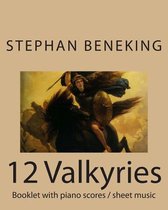 Beneking: Booklet with piano scores / sheet music of 12 Valkyries: Beneking