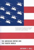 The American Empire and the Fourth World: The Bowl With One Spoon, Part One