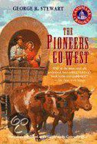 The Pioneers Go West