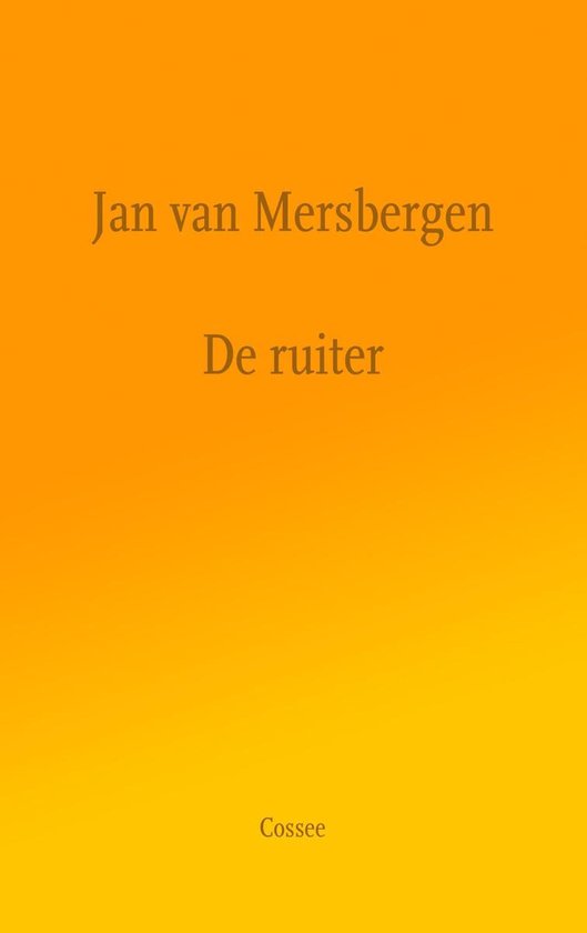 De ruiter - Jan van Mersbergen | Respetofundacion.org