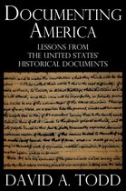 Documenting America: Lessons from the United States' Historical Documents