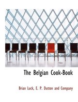 The Belgian Cook-Book