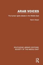 Routledge Library Editions: Society of the Middle East - Arab Voices