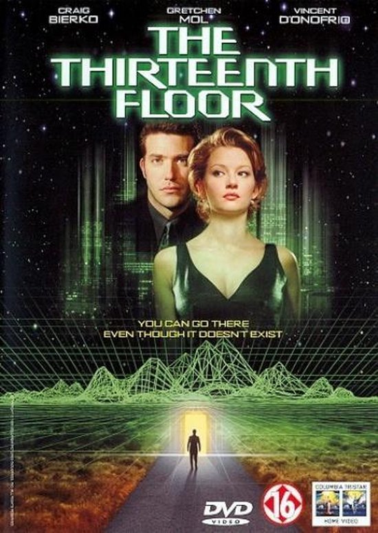 The Thirteenth Floor: Craig Bierko en Gretchen Mol met tekst "YOU CAN GO THERE EVEN THOUGH IT DOESN'T EXIST"