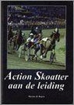 Action Skoatter Aan De Leiding