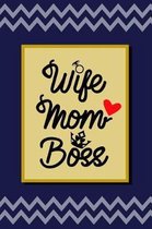 Wife Mom Boss