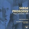 Serge Prokov: Piano Concertos 1-2-3