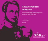 Noord en Zuid onder Willem I. 200 jaar Verenigd Koninkrijk der Nederlanden 8 -   Lotsverbonden ontrouw