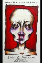 More Poetry of an Addict