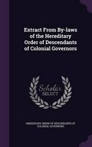 Extract from By-Laws of the Hereditary Order of Descendants of Colonial Governors