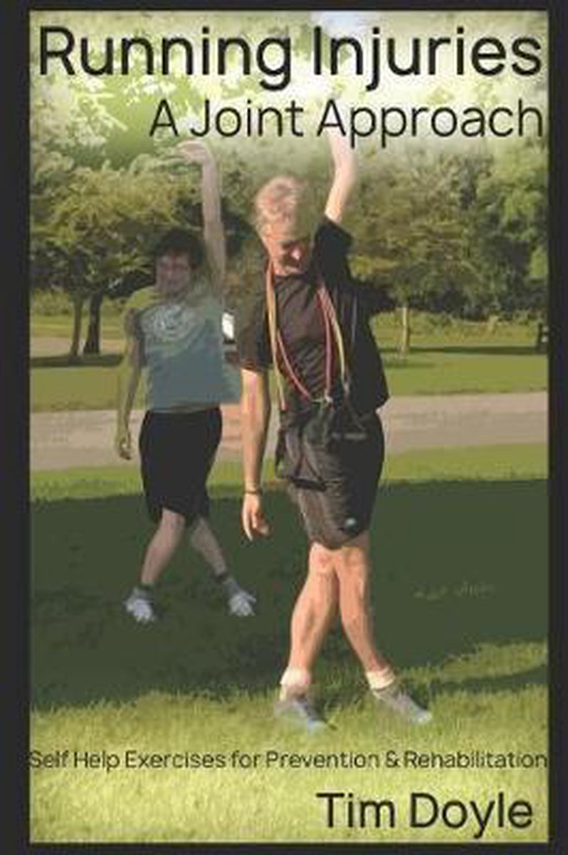 A Joint Approach- Running Injuries van Tim Doyle
