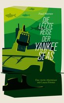 Laura Förster Reihe 4 - Die letzte Reise der Yankee Seas