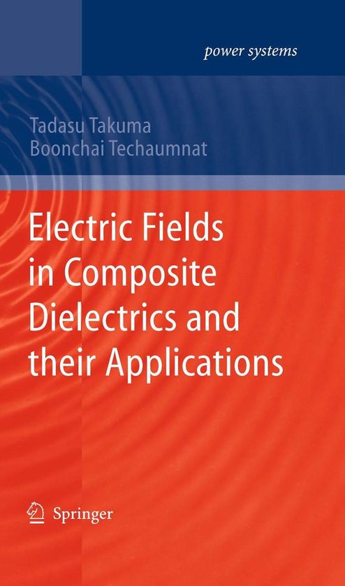 Power Systems - Electric Fields in Composite Dielectrics and ... - cover