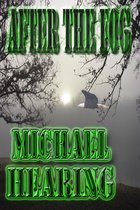 After The Fog: Four Tales of Horror and Supernatural Suspense