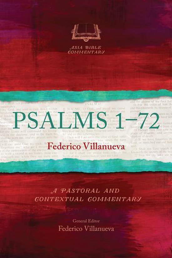 Asia Bible Commentary Series - Psalms 1–72
