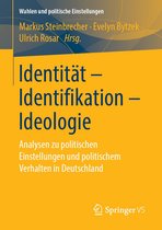 Wahlen und politische Einstellungen - Identität - Identifikation - Ideologie