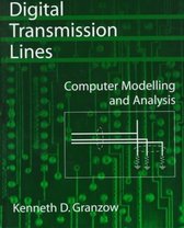 Digital Transmission Lines: Computer Modelling and Analysis