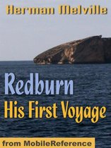 Redburn, His First Voyage (Mobi Classics)