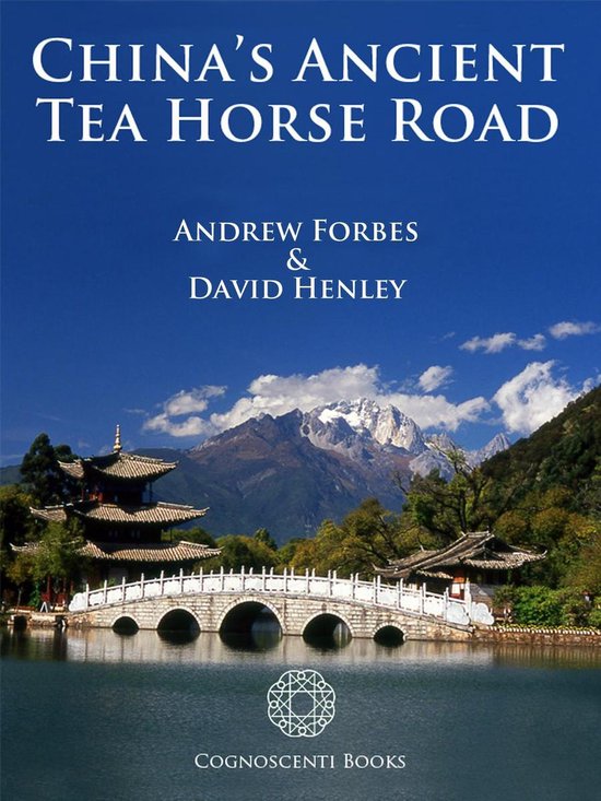 China's Ancient Tea Horse Road - cover